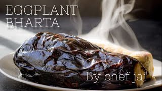 Baingan Ka Bharta|Eggplant Bharta |Chef Jai #eggplantbharta#baingankabharta#easybainganbhartarecipe