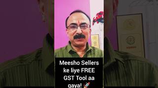 FREE Meesho GST Tool Live! 🔥 | Sales + Return Se GST Report Nikalo