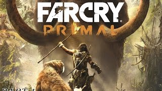 Far Cry Primal - Taş Devri Yılları M.Ö 10.000 - Part 1 Türkçe ( Full HD )