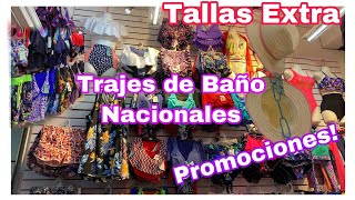 TRAJES DE BAÑO NACIONALES/TALLA CERO A EXTRA/RECORRIDO