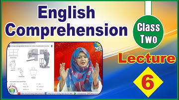 English Comprehension | Class 2 | Unit # 1 workbook | Page 3, 4 | Lecture 6 | Millat Schools Grw