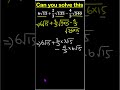 Can you solve this? radical expression #MathShorts#Exponents