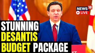 Florida Guv Ron Desantis Unveils Budget For 2023 –2024 | Florida Budget 2023 | US News | News18 LIVE