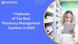 7 Features of The Best Pharmacy Management Systems in 2023 screenshot 4