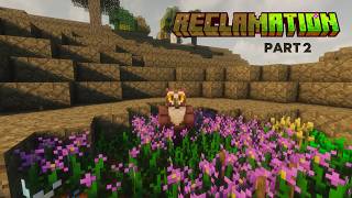 Reclamation - We have saplings!! (Part 2)