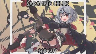 Download Lagu Sakamata Chloe Sings Bad Guy (Remastered Audio) MP3