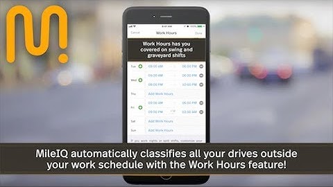 MileIQ Tutorial - How to set Work Hours in the mobile app