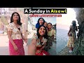 How People Spend a SUNDAY in MIZORAM - AIZAWL I Travel Vlog