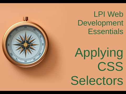 Applying CSS Selectors - LPI Web Development Essentials Study Guide