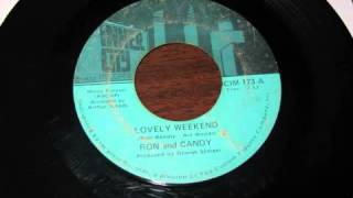 RON and CANDY- LOVELY WEEKEND