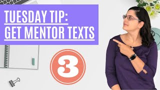 Don't Create Mentor Texts, Collect Mentor Texts | Tuesday Teaching Tip Don't Create Mentor Texts, Collect Mentor Texts | Tuesday Teaching Tip