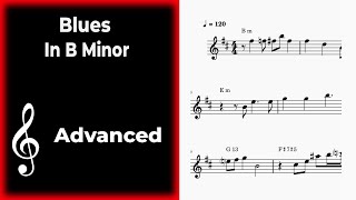 Reading Practice - Blues in B Minor - Advanced