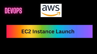 Celebrity DevOps: AWS Lecture 1-  EC2 Instance Launch Profile