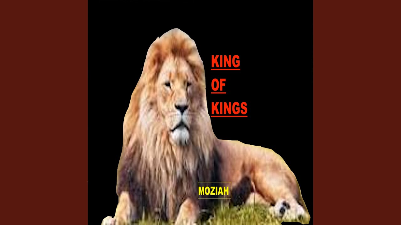 King of kings (feat. Moziah)