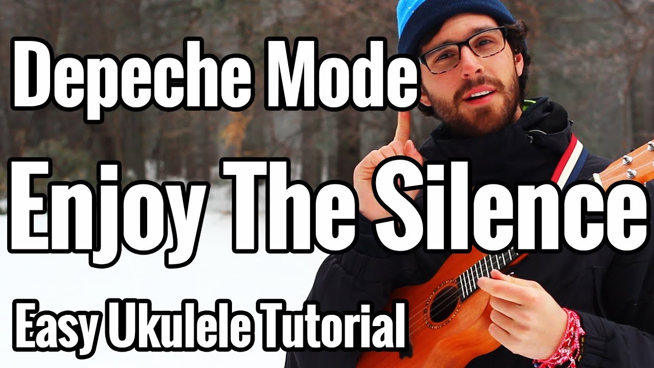 Enjoy The Silence - Ukulele Tutorial With Chords & Picking Patterns - Depeche Mode