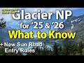 Glacier National Park 2025 2026 What You Need To Know Before You Go Lodging Hikes New Rules Glacier National Park 2025 2026 What You Need To Know Before You Go Lodging Hikes New Rules