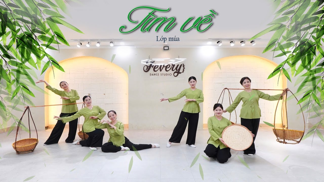 Lớp múa TÌM VỀ | Sản phẩm học viên Fevery | 0942189065