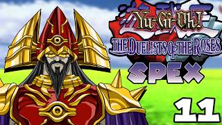 Yu-Gi-Oh! The Duelists of the Roses (SPEX) Part 11: Final Boss Deck Master