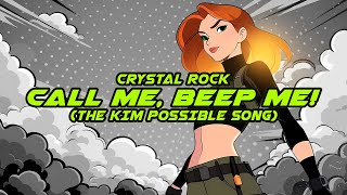 Crystal Rock - Call Me, Beep Me (The Kim Possible Song) (Techno Remix)