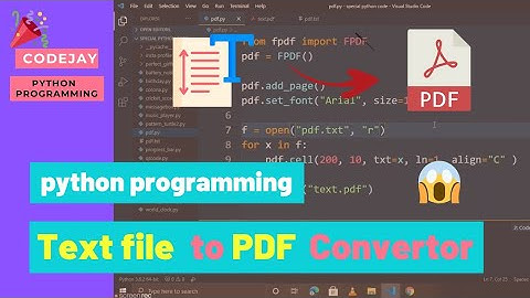 convert text file to pdf using python  | How to Convert TEXT to PDF using PYTHON 3 | codejay