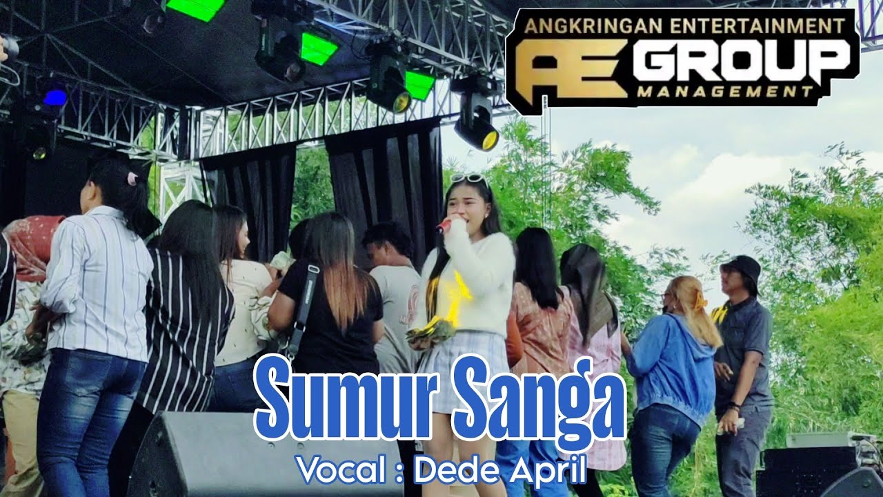 Sumur Sanga Vocal Dede April AE Group Tarling Cirebon Live Unjungan Buyut Disa Kapringan