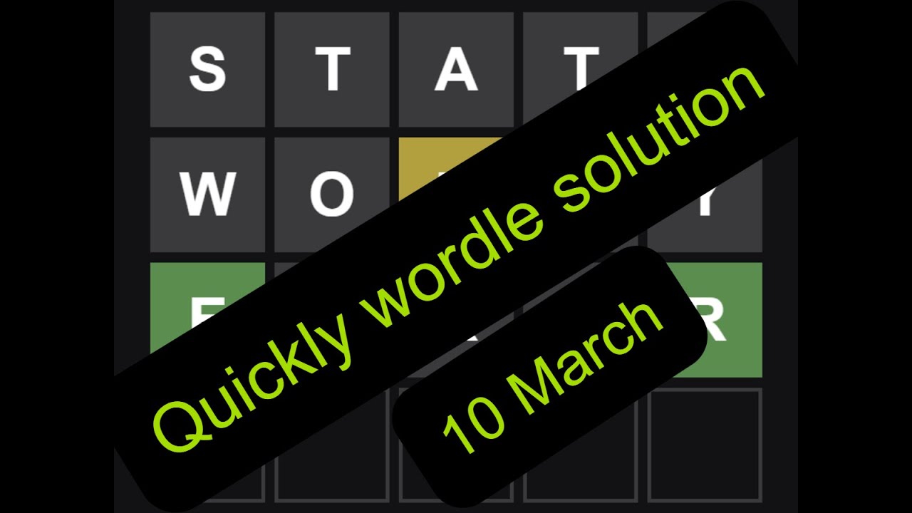 10 march wordle word  what's todays(10march2022) wordle  #wordle