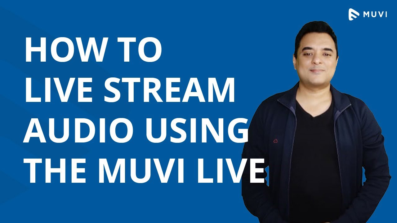 How to Live Stream Audio Using the Muvi Live OBS Audio Live Streaming
