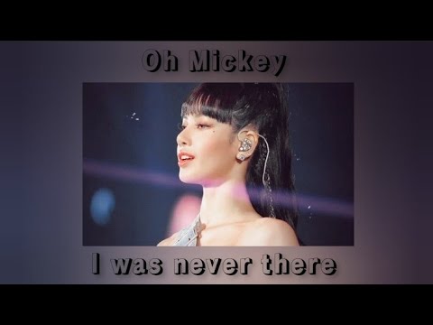 Oh Mickey  I was never there New Audio Edit 