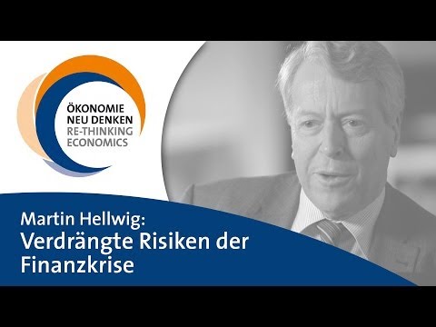 Martin Hellwig: Verdrängte Risiken der Finanzkrise