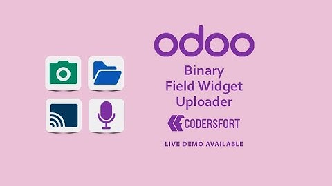 How to upload documents in odoo  | odoo Binary Widget - Drag and Drop | Browse | Screen Capture etc