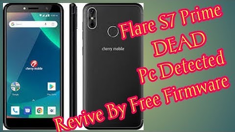 Flare S7 Prime Dead But Detected Pc || Revive By Tested Firmware