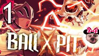 Ball X Pit - Part 1 - Great Balls of Fire
