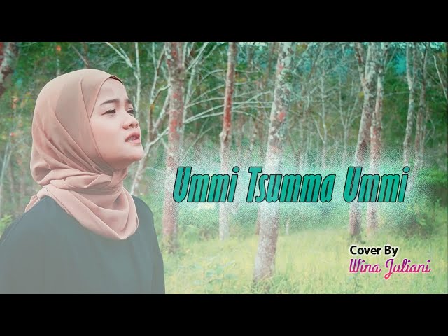 Ummi Tsumma Ummi  || Wina Juliani Cover class=