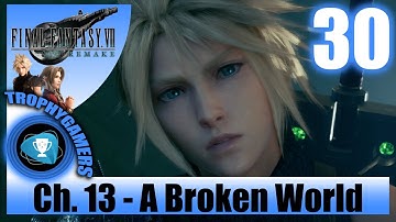 Final Fantasy 7 Remake – Chapter 13: A Broken World - Walkthrough Part 30