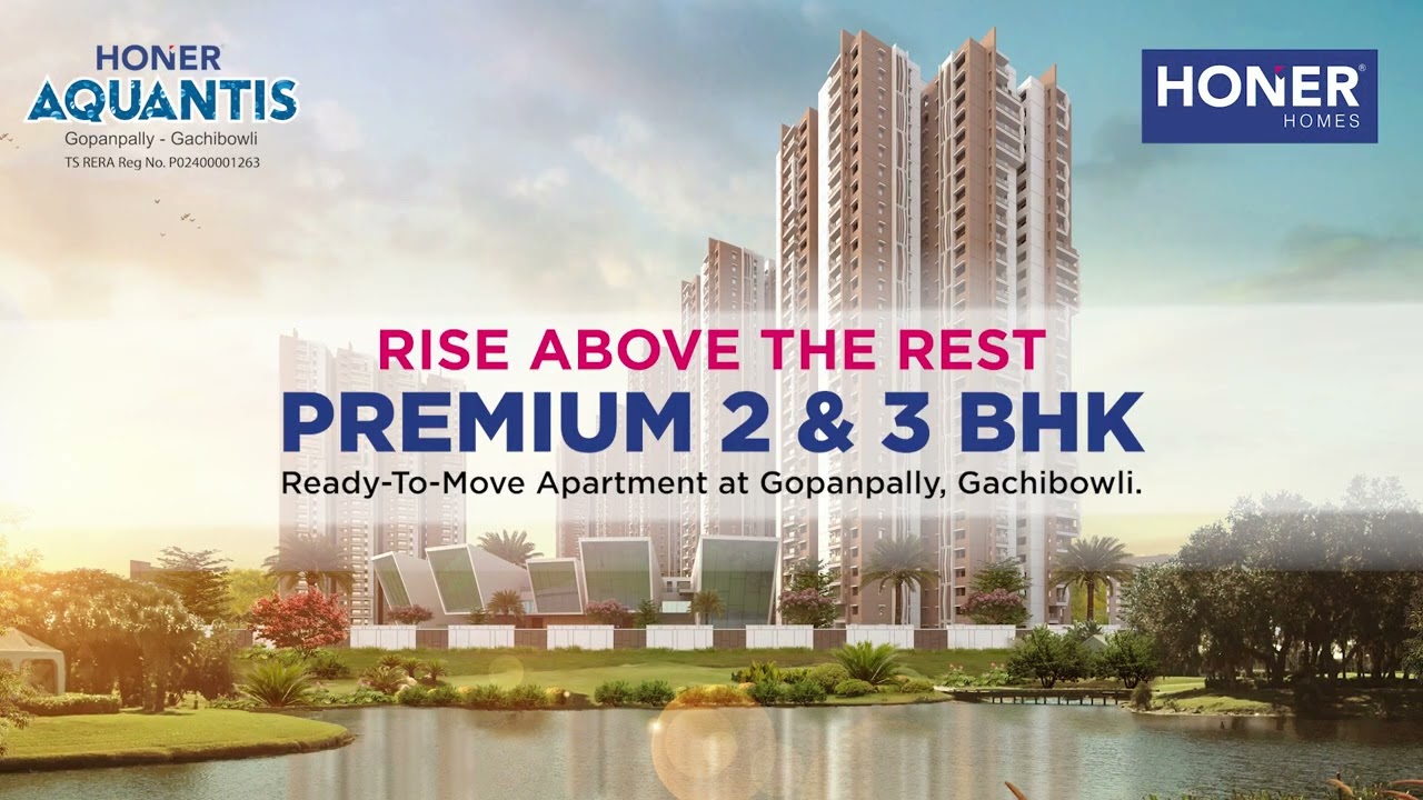 Premium 2 & 3 BHK Ready to Move Apartments in Gachibowli - Honer Aquantis