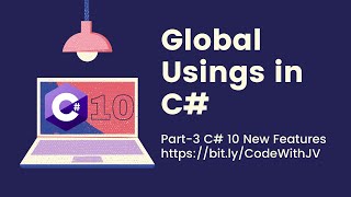 Global using in C 10 in 4 minutes - Whats new in C 10 Part 3