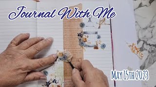 Journal With Me/ May 15th 2023