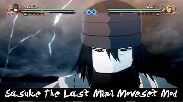 NUNSR - The Last Sasuke Moveset Mod (Storm 4 To Storm Revolution~) + Moveset Mod!~