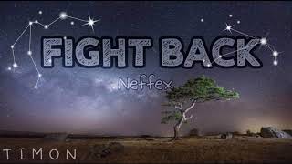 NEFFEX - Fight Back (Copyright Free)