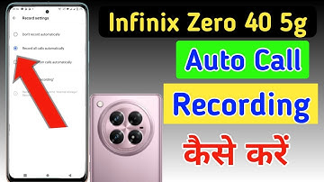 Infinix Zero 40 5g Me Call Recording Setting Kaise Kare | Auto Call Recording In Infinix Zero 40 5g