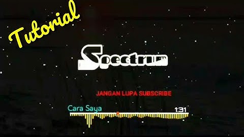 cara membuat spectrum avee player keren di android