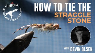 How to tie the Straggle Stone with Umpqua Signature tyer Devin Olsen