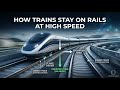 How Trains Stay on the Rails at High Speed (Simpler Than You Think)