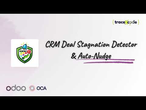 Odoo CRM Stagnation Detector & Auto Nudge App by TraceNcode 🚀 | Never Miss Follow-Ups & Boost Sales