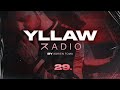 Yllaw radio by adrien toma  episode 29