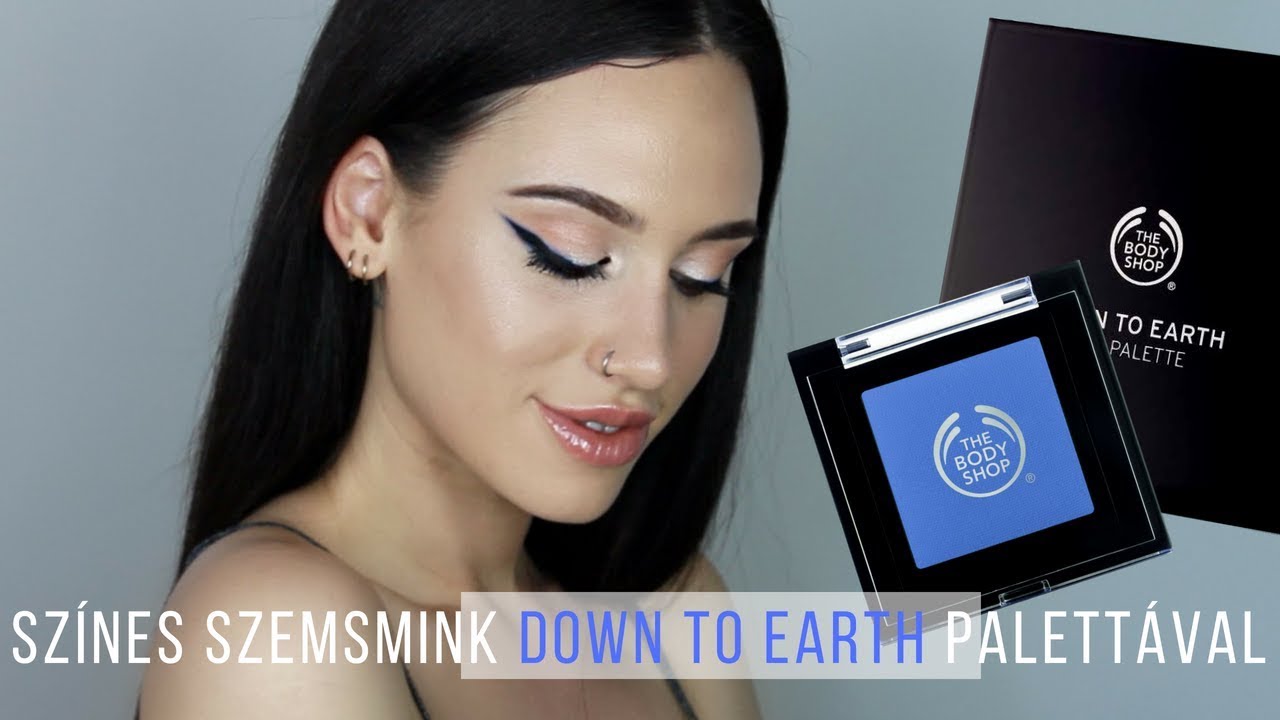 Színes szemsmink mindennapokra + Nyereményjáték (Lezárult) | Tamara Lukovics x The Body Shop