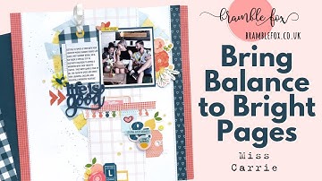 Balancing Bright Colors on Scrapbook Pages | Bramble Fox DT