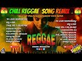 🔥NEW REGGAE| TO LOVE SOMEBODY X MY LOVE CHILL RELAXING REGGAE SONG REMIX/DJ RRM🔥