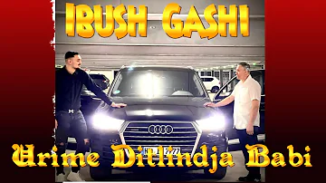 Ibush Gashi - Urime Ditlindja Babi ( Official Video )