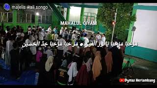 Mahalul Qiyam versi majelis wali songo asy syirbaany | maulid al-barzanji